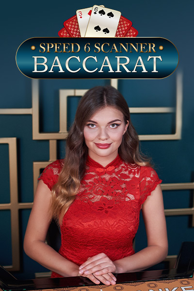 Speed 6 Scanner Baccarat